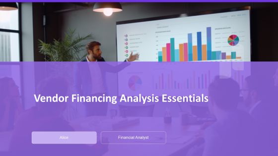 Vendor Financing Analysis Essentials PPT Example AT