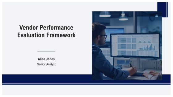 Vendor Performance Evaluation Framework PPT Template AT