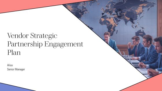 Vendor Strategic Partnership Engagement Plan PPT Guidelines AT