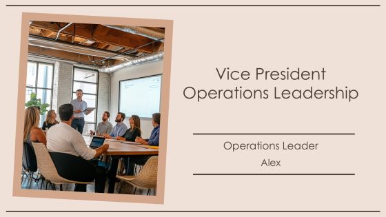 Vice President Operations Leadership PPT Presentation AT