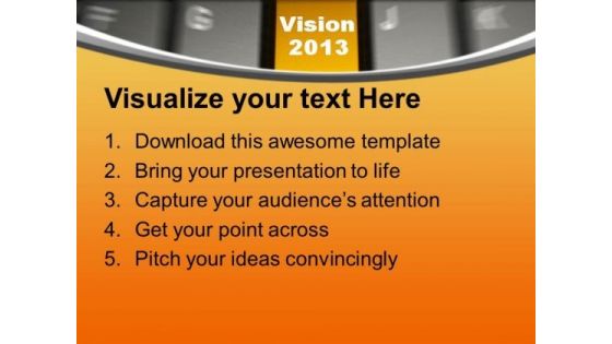 Vision 2013 On Keyboard Computer PowerPoint Templates Ppt Backgrounds For Slides 0113
