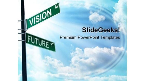 Vision Ave Future St Business PowerPoint Templates And PowerPoint Backgrounds 0811