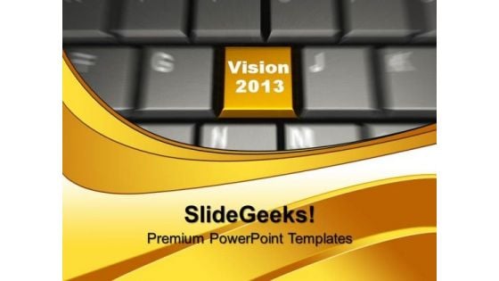 Vision On Yellow Keyboard Button PowerPoint Templates And PowerPoint Themes 1012