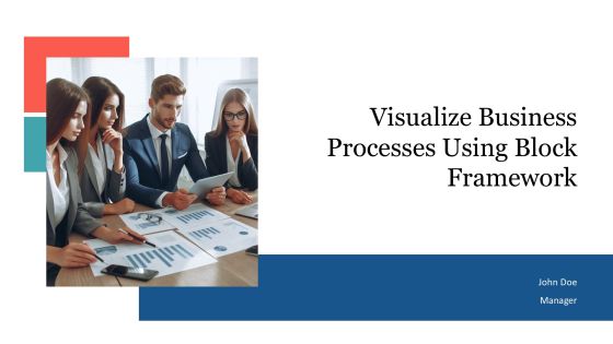 Visualize Business Processes Using Block Framework PPT Structure AT