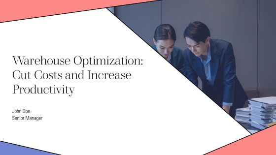 Warehouse Optimization Cut Costs And Increase Productivity PPT Graphics AT