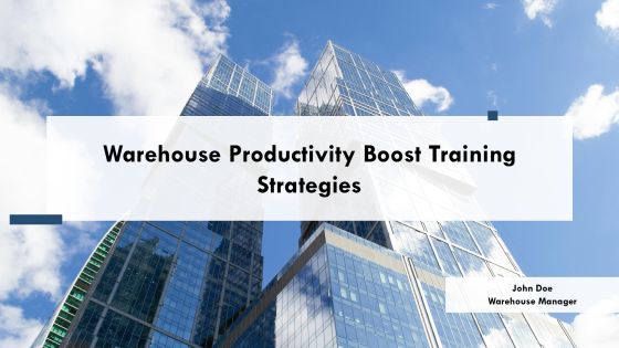 Warehouse Productivity Boost Training Strategies PPT Structure AT