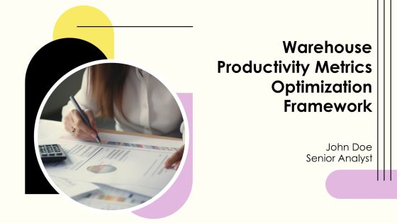 Warehouse Productivity Metrics Optimization Framework PPT Mockup AT