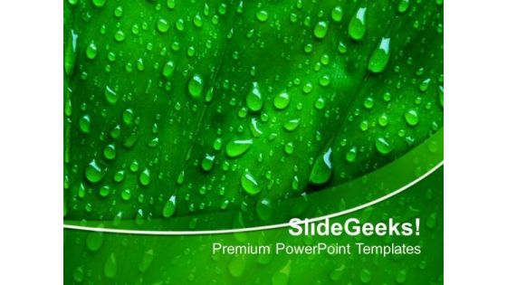 Water Drops With Green Background PowerPoint Templates Ppt Backgrounds For Slides 0613