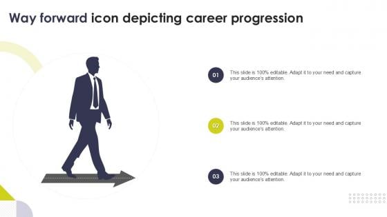 Way Forward Icon Depicting Career Progression Way Forward Ppt Powerpoint