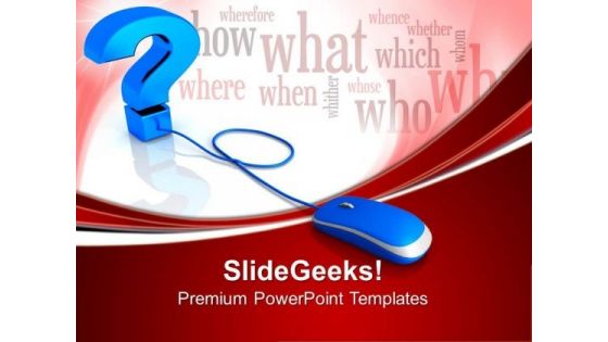 Web Question Internet PowerPoint Templates And PowerPoint Themes 0912