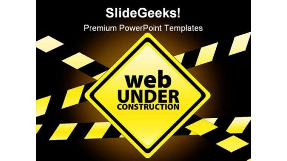 Web Under Construction Internet PowerPoint Templates And PowerPoint Backgrounds 0511