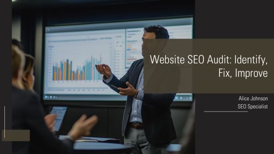 Website Seo Audit Identify Fix Improve PPT Sample AT