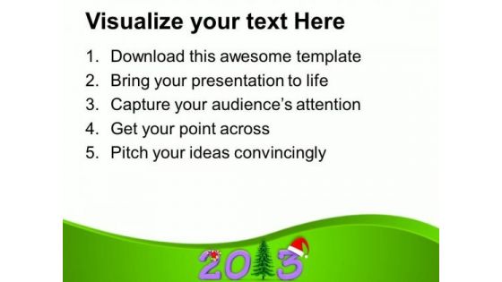 Welcome 2013 With Warmth PowerPoint Templates Ppt Backgrounds For Slides 0413