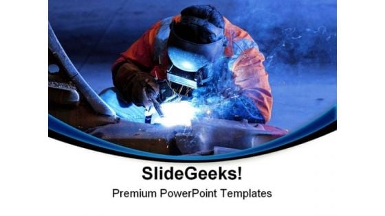 Welding Industrial PowerPoint Templates And PowerPoint Backgrounds 0711