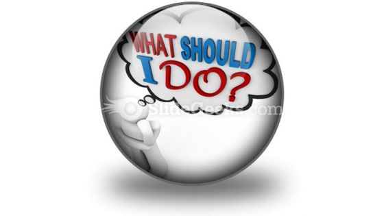 What Should I Do Ppt Icon For Ppt Templates And Slides C