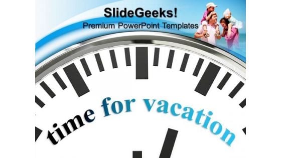 White Clock With Word Time For Vacation PowerPoint Templates And PowerPoint Themes 1012