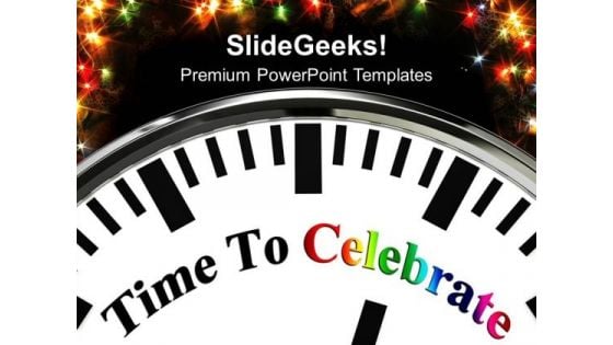 White Clock With Word Time To Celebrate PowerPoint Templates And PowerPoint Themes 1012