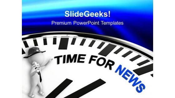 White Clock With Words Time For News PowerPoint Templates Ppt Backgrounds For Slides 0313