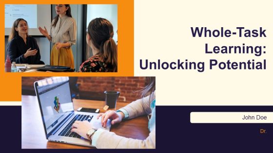 Whole Task Learning Unlocking Potential PPT Guidelines AT
