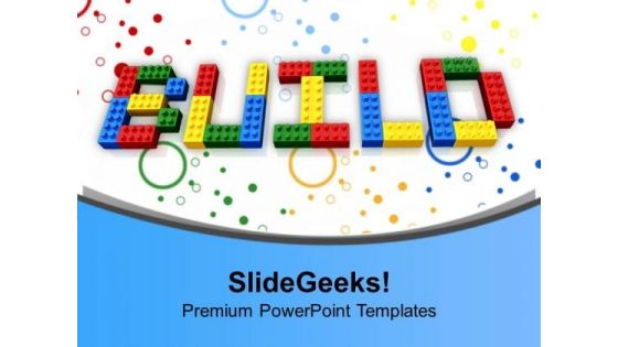 Word Build Written Using Lego Blocks PowerPoint Templates Ppt Backgrounds For Slides 1212 Word Build Written Using Lego Blocks PowerPoint Templates Ppt Backgrounds For Slides 1212