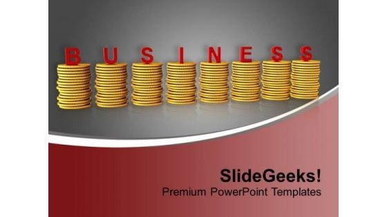 Word Business On Stack Of Coins PowerPoint Templates Ppt Backgrounds For Slides 0713