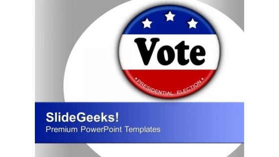 Word Vote Signifying Elections Government PowerPoint Templates Ppt Backgrounds For Slides 1112