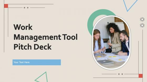 Work Management Tool Pitch Deck Ppt Template