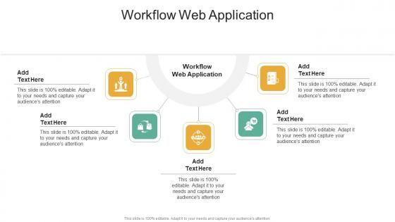 Workflow Web Application In Powerpoint And Google Slides Cpb