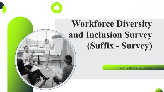 Workforce Diversity And Inclusion Survey Ppt Powerpoint Presentation Complete Deck With Slides Survey