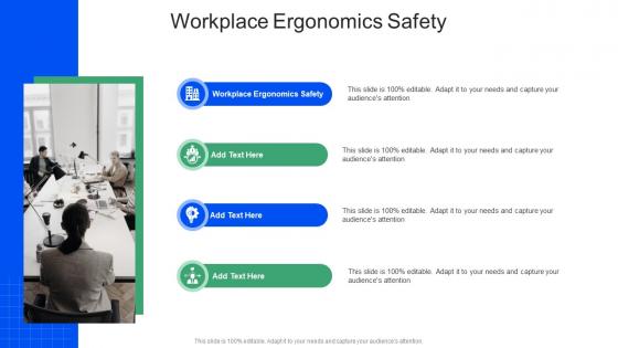 Workplace Ergonomics Safety In Powerpoint And Google Slides Cpb