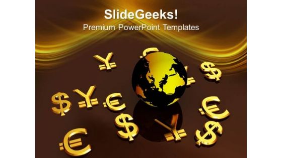 World Currency Global Business PowerPoint Templates Ppt Backgrounds For Slides 0113