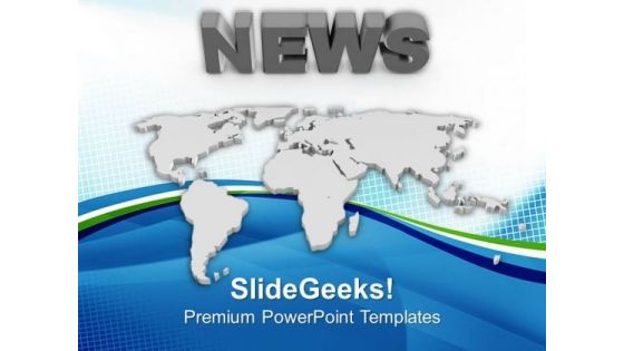 World News PowerPoint Templates Ppt Backgrounds For Slides 0513 World News PowerPoint Templates Ppt Backgrounds For Slides 0513
