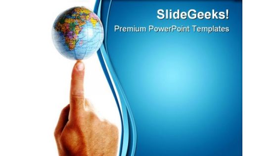 World On A Finger Tip Globe PowerPoint Templates And PowerPoint Backgrounds 0311