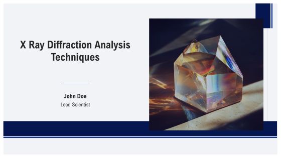 X Ray Diffraction Analysis Techniques PPT Slides AT