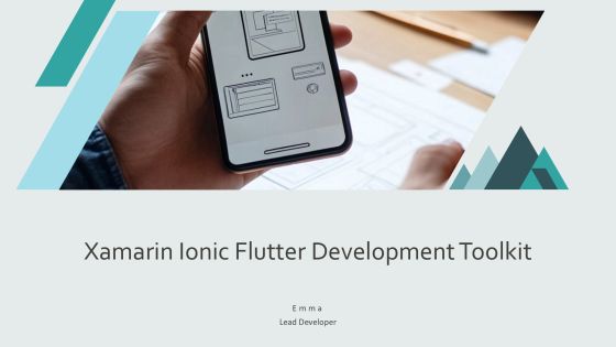 Xamarin Ionic Flutter Development Toolkit PPT Example AT