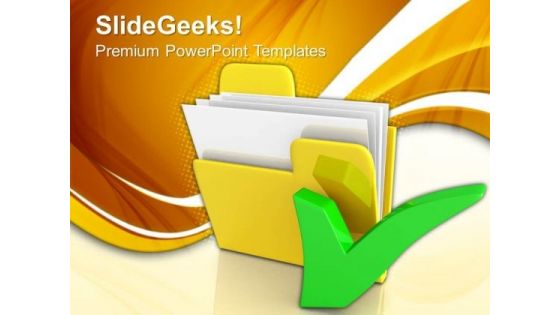 Yellow Folder With Tick Mark PowerPoint Templates And PowerPoint Themes 0912