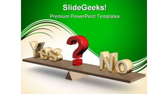 Yes No01 Business PowerPoint Templates And PowerPoint Backgrounds 0511