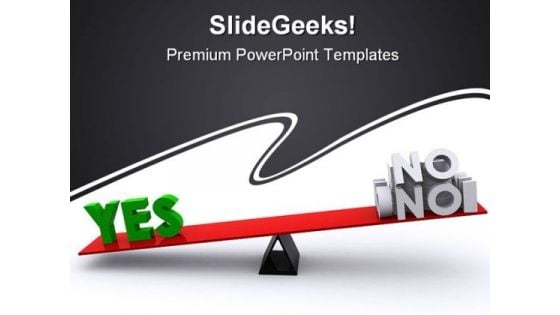 Yes No Business PowerPoint Themes And PowerPoint Slides 0511