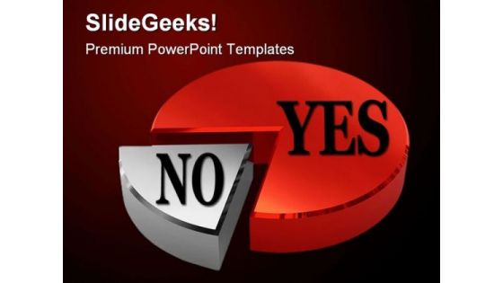 Yesn No Diagram Pie Business PowerPoint Backgrounds And Templates 0111 Yesn No Diagram Pie Business PowerPoint Backgrounds And Templates 0111
