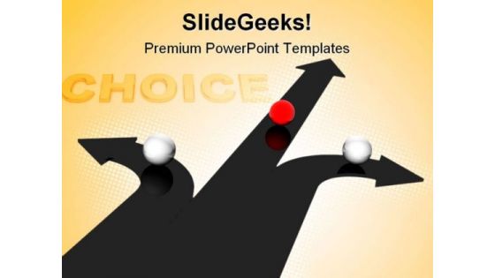 Your Choice Business PowerPoint Themes And PowerPoint Slides 0511