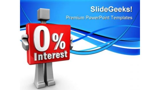 Zero Interest Business PowerPoint Templates And PowerPoint Backgrounds 0911