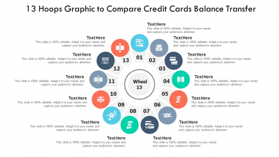 13 Hoops Graphic To Compare Credit Cards Balance Transfer Ppt PowerPoint Presentation Diagram Templates PDF