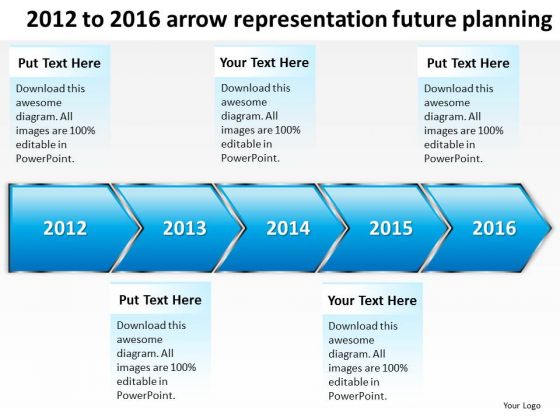 2012 To 2016 Arrow Representation Future Planning PowerPoint Templates Ppt Slides Graphics 2012 To 2016 Arrow Representation Future Planning PowerPoint Templates Ppt Slides Graphics