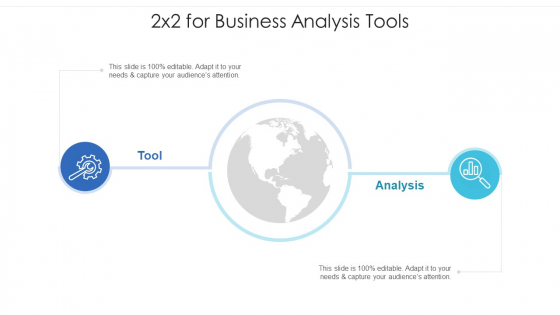 2X2 For Business Analysis Tools Ppt PowerPoint Presentation File Graphics PDF 2X2 For Business Analysis Tools Ppt PowerPoint Presentation File Graphics PDF