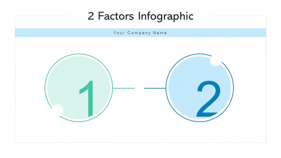 2 Factors Infographic Intelligent Technology Ppt PowerPoint Presentation Complete Deck With Slides 2 Factors Infographic Intelligent Technology Ppt PowerPoint Presentation Complete Deck With Slides
