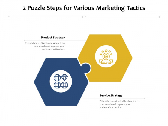 2 Puzzle Steps For Various Marketing Tactics Ppt PowerPoint Presentation Professional Slides PDF