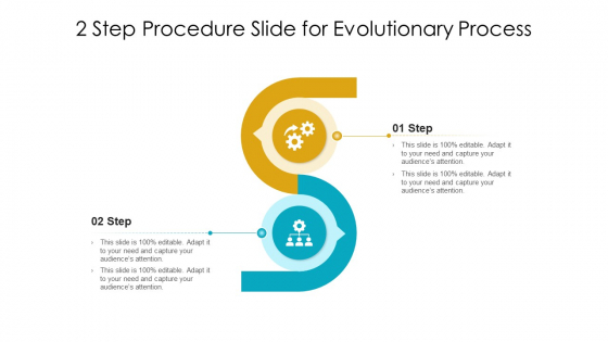 2 Step Procedure Slide For Evolutionary Process Ppt PowerPoint Presentation Icon Backgrounds PDF