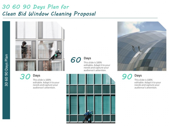 30 60 90 Days Plan For Clean Bid Window Cleaning Proposal Ppt Outline Slide Portrait PDF