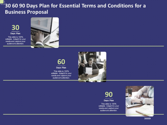 30 60 90 Days Plan For Essential Terms And Conditions For A Business Proposal Ppt PowerPoint Presentation Diagram Templates PDF 30 60 90 Days Plan For Essential Terms And Conditions For A Business Proposal Ppt PowerPoint Presentation Diagram Templates PDF