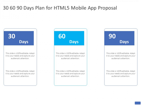 30 60 90 Days Plan For HTML5 Mobile App Proposal Ppt PowerPoint Presentation Outline Show PDF 30 60 90 Days Plan For HTML5 Mobile App Proposal Ppt PowerPoint Presentation Outline Show PDF